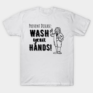 Wash Your Hands T-Shirt